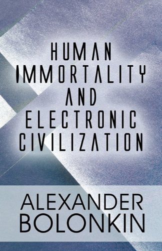 Buy Human Immortality and Electronic Civilization — BookShops.in