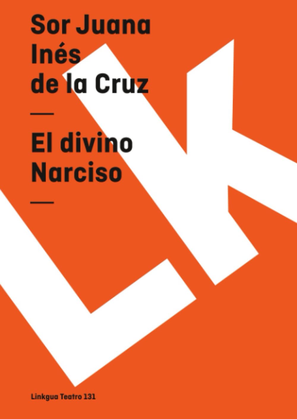 El divino Narciso (Teatro) (Spanish Edition)