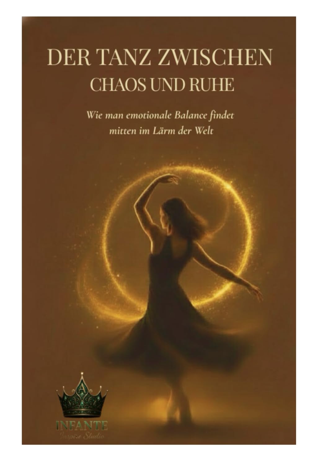 Der Tanz zwischen Chaos und Ruhe: Wie man emotionale Balance findet mitten im Lärm der Welt