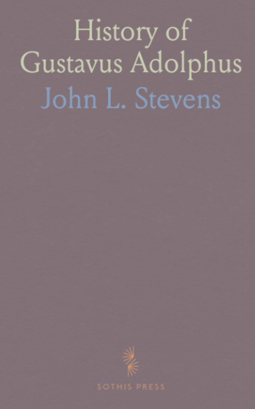 History of Gustavus Adolphus