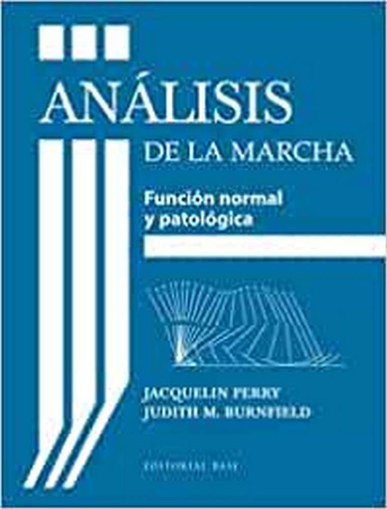 Análisis De La Marcha: Función normal y patológica: 2 (Base Medical)