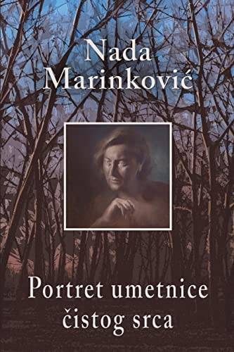 Portret Umetnice Cistog Srca (Serbian Edition)