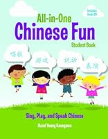 All-in-One Chinese Fun Student Book (Cheng & Tsui Chinese Language) 0887278302 Book Cover