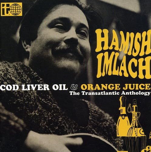 Cod Liver Oil and Orange Juice-the Transatlantic - Imlach,Hamish: Amazon.de: Musik-CDs & Vinyl