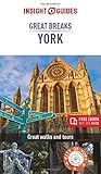 Insight Guides Great Breaks York (Travel Guide with eBook) (Insight Great Breaks)