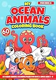 My Ocean Animals Coloring Book For Kids: 45 Cute Sea Animal Coloring Pages (My Coloring Books)