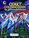 Adult Coloring Books by Kendall Rae: Ultimate Relaxation Motivational Adult Coloring Book | 34 Stress Relieving Mandalas, Flowers, Patterns and more [PERFECT CHRISTMAS GIFT].