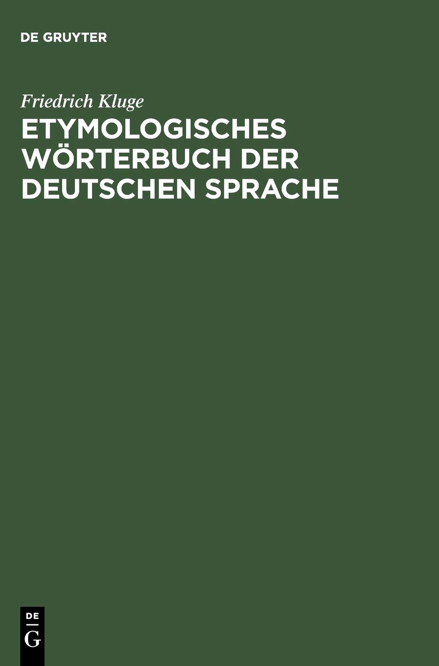 Etymologisches Wörterbuch der deutschen Sprache (German Edition)