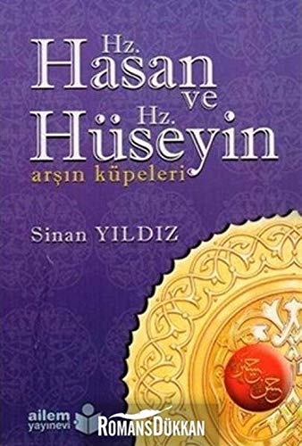 Hz. Hasan ve Hz. Hüseyin: Arsin Küpeleri