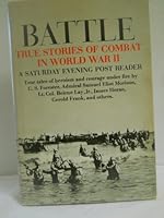 Battle: True Stories of Combat in World War II B001X6AD1G Book Cover