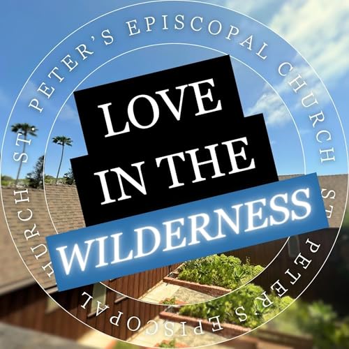 Choosing Love in the Wilderness: Resisting Empire and Embracing Change