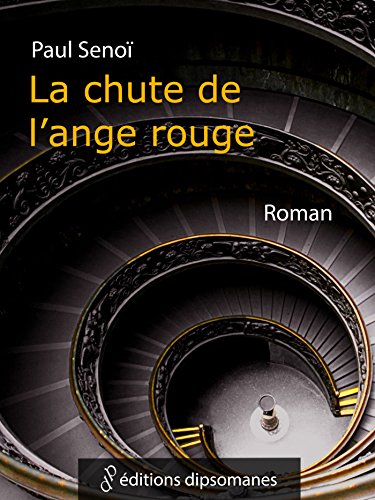 Télécharger La Chute de l'Ange Rouge Francais PDF