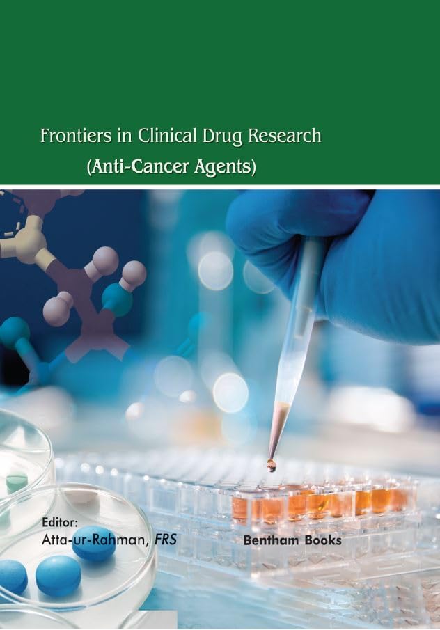 Frontiers in Clinical Drug Research - Anti-Cancer Agents Volume 7 ...