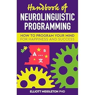 Handbook of Neurolinguistic Programming Audiolibro Por Elliott Middleton PhD arte de portada