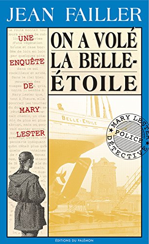 On a volé la Belle-Étoile: Les enquêtes de Mary Lester - Tome 9 Livre eBook France
