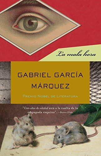 La mala hora / In Evil Hour (Spanish Edition)