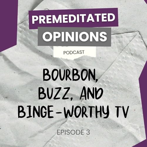 Page de couverture de Bourbon, Buzz, and Binge-Worthy TV