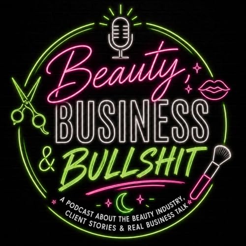 Beauty, Business, and Bullshit cover art