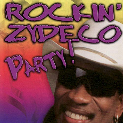 Rockin Zydeco Party Rockin Zydeco Party