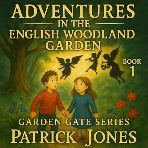 Page de couverture de Adventures in the English Woodland Garden