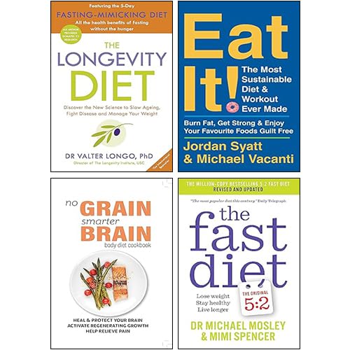 The Longevity Diet, Eat It, The Fast Diet, No Grain Smarter Brain Body Diet Cookbook 4 Books Collection Set