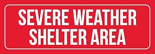 New Great Red Background with White Font Severe Weather Shelter Area Plastic Wall Sign 3x9 Inch for Outdoor & Indoor