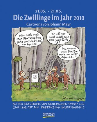 Die Zwillinge im Jahr 2010: Sternzeichen-Cartoonkalender Die Zwillinge im Jahr 2010: Sternzeichen-Cartoonkalender