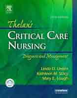 洋書 Thelan's Critical Care Nursing Diagnosis Thelan's Critical Care Nursing: Diagnosis and Management by