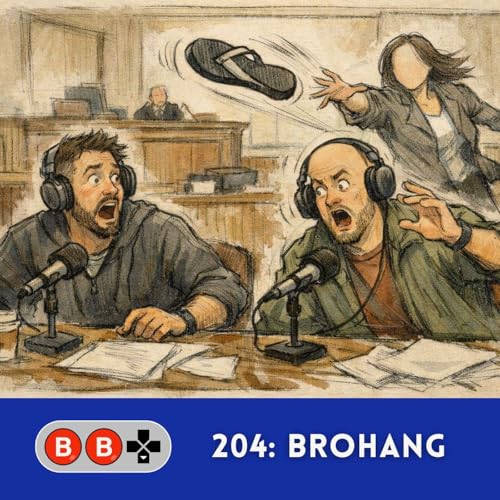 204: Brohang