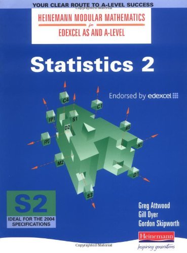Statistics 2 (Heinemann Modular Mathematics for Edexcel AS and A Level)