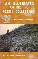 Illustrated Guide to Fossil Collecting Rev Edition 0911010785 Book Cover