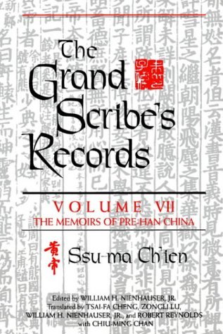 The Grand Scribe's Records: The Memoirs of Pre-Han China: Memoirs of Pre-Han China v. 7 by Ch'ien Ssu-Ma (1995-01-01)