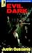 Evil Dark: An Occult Crime Unit Investigation (Occult Crimes Unit Investigati)