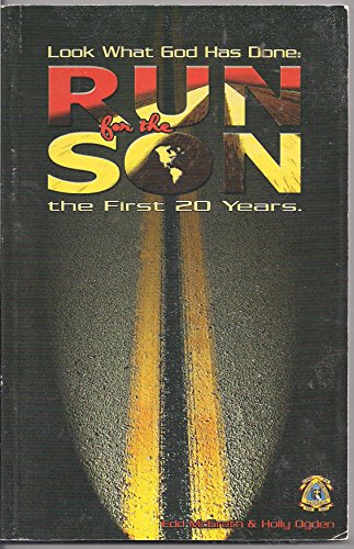 Look What God has Done: Run For The Son the Fir... 160402108X Book Cover
