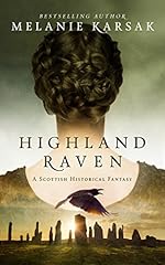 Highland Raven (The Celtic Blood Series Book 1)