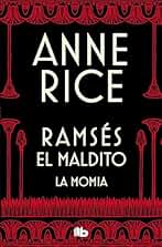 Ramsés El Maldito - La momia