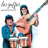¿Que Pasa Contigo Tio? (Remasterizado)