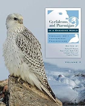 Paperback Gyrfalcons and Ptarmigan in a Changing World - Volume II Book