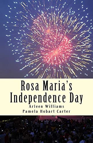 Rosa Maria's Independence Day 1508770948 Book Cover
