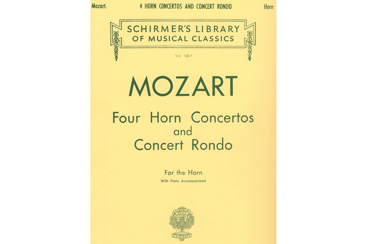 Wolfgang Amadeus Mozart - Four Horn Concertos and Concert Rondo | Schirmer Library of Classics Volume 1807 | French Horn and Piano Sheet Music | Medium Difficulty Brass Solo Songbook