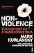 Produktbild Nonviolence: The History of a Dangerous Idea