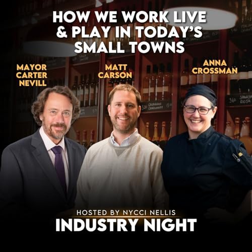 How We Work Live & Play in Today’s Small Towns