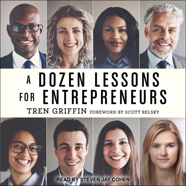 Cover art for A Dozen Lessons for Entrepreneurs