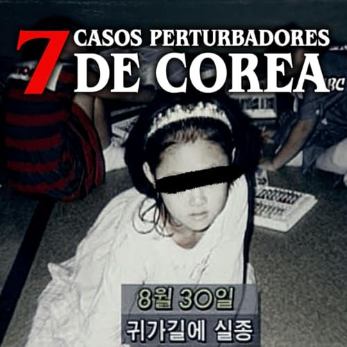 7 Casos perturbadores de Corea del Sur