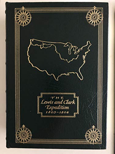 The Journals of the Expedition Under the Command of Capts. Lewis & Clark Volume Two CollectorÕs Edit