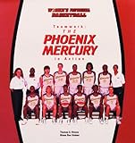 Teamwork: The Phoenix Mercury in Action (Women's Professional Basketball)