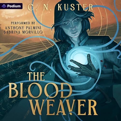 The Bloodweaver Audiobook By C. N. Kuster cover art