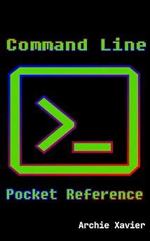 Command Line Pocket Reference The perfect pocket guide for Linux and Unix command line commands