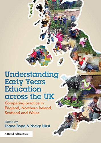Understanding Early Years Education across the UK: Comparing practice in England, Northern Ireland, Scotland and Wales      Kindle Edition
