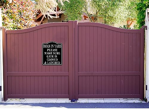 Dogs In Yard Please Make Sure Gate Is Closed & Latched 8.5" x 10" Durable Aluminum Sign for Indoor & Outdoor Use Helps Ensure Gates Are Properly Secured in Dog-Friendly Areas - Image 4
